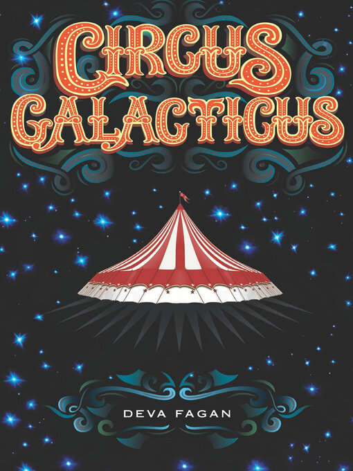 Deva Fagan创作的Circus Galacticus作品的详细信息 - 可供借阅